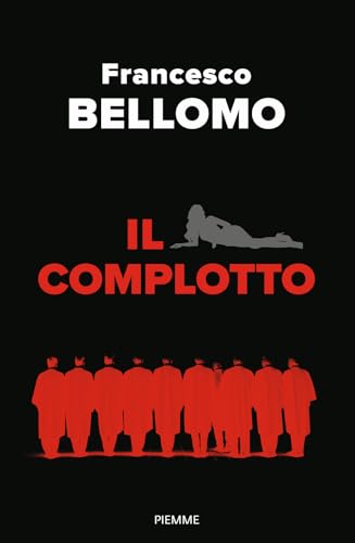 Il complotto (Saggi PM) von Piemme