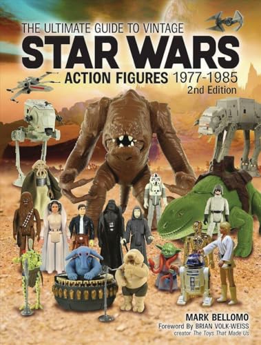 The Ultimate Guide to Vintage Star Wars Action Figures 1977-1985 von Krause Publications