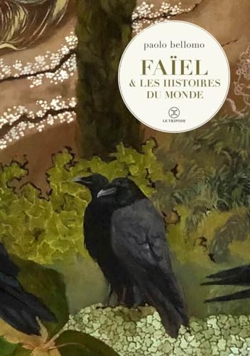 Faïel et les histoires du monde von LE TRIPODE