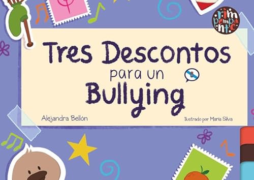 Tres descontos para un bullying Tres descontos para un bullying von Editorial Rimpompante