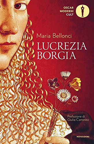 Lucrezia Borgia (Oscar moderni. Cult)