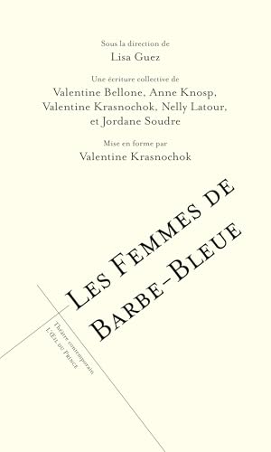 Les femmes de Barbe-Bleue von OEIL DU PRINCE