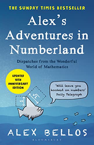 Alex's Adventures in Numberland: Tenth Anniversary Edition von Bloomsbury