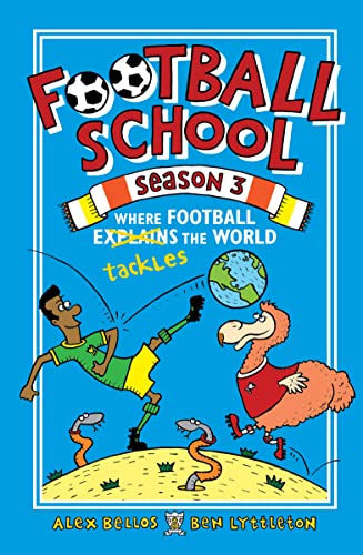 Football School Season 3: Where Football Explains the World von WALKER BOOKS