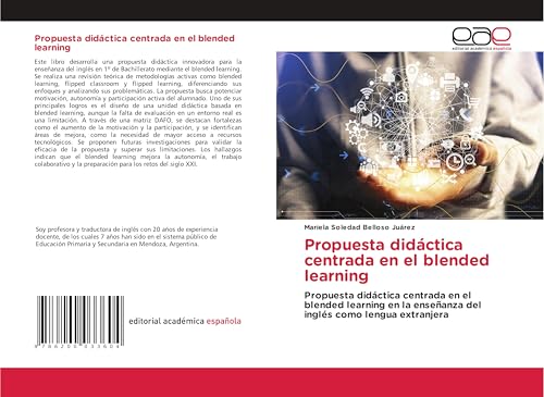 Propuesta didáctica centrada en el blended learning: Propuesta didáctica centrada en el blended learning en la enseñanza del inglés como lengua extranjera von Editorial Académica Española