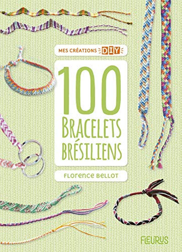100 bracelets brésiliens von Fleurus