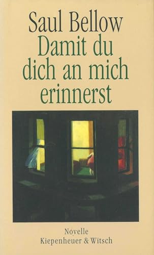 Damit Du Dich an mich erinnerst: Novelle von Kiepenheuer&Witsch