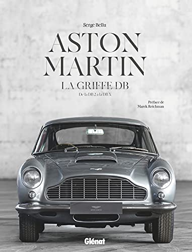Aston Martin, la griffe DB: De la DB 2 à la DB X