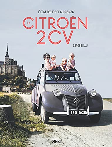 La Citroën 2CV: L'icône des Trente Glorieuses