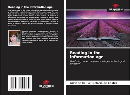 Reading in the information age: Developing reader competence in higher technological education von Our Knowledge Publishing