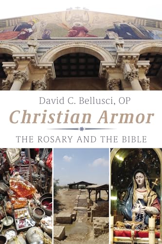 Christian Armor: The Rosary and the Bible von Wipf and Stock