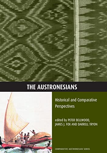 The Austronesians: Historical and Comparative Perspectives (Comparative Austronesian)