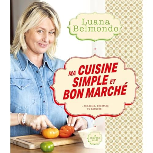 Ma cuisine simple et bon marché von CHERCHE MIDI