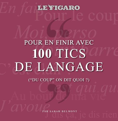 PLV de 5 exemplaires du guide 100 tics de langage qui nous rendent dingues von STE DU FIGARO