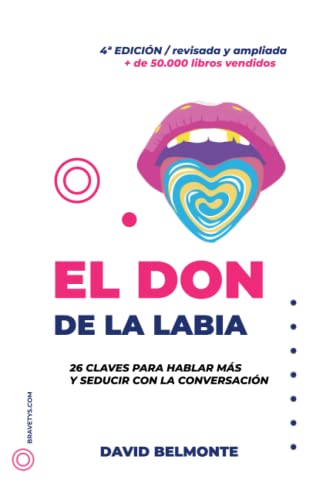 El don de la labia: 26 claves para hablar más y seducir con la conversación von Independently published