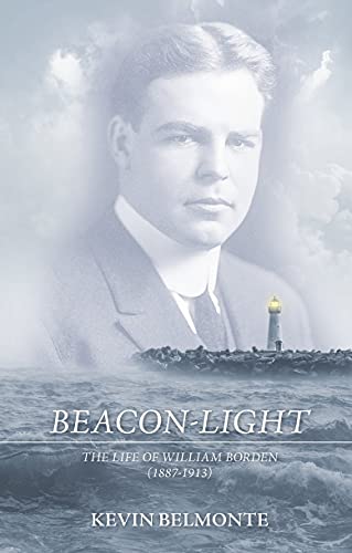 Beacon-Light: The Life of William Borden 1887-1913 von Christian Focus Publications