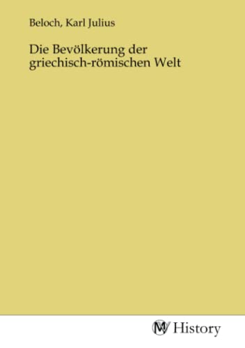 Die Bevölkerung der griechisch-römischen Welt