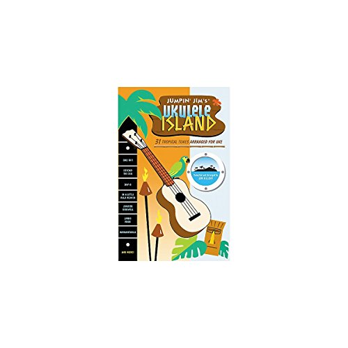 Jumpin' Jim's Ukulele Island Uke Book: Noten für Ukulele: 31 Tropical Tunes Arranged for Uke