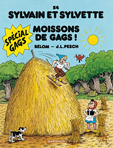 Sylvain et Sylvette - Tome 54 - Moissons De Gags ! von DARGAUD