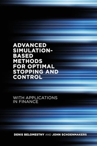 Advanced Simulation-Based Methods for Optimal Stopping and Control: With Applications in Finance von MACMILLAN