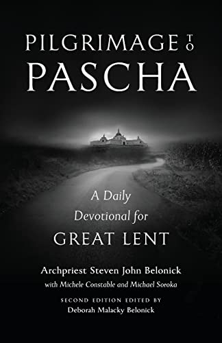 Pilgrimage to Pascha Large Print Edition: A Daily Devotional for Great Lent von Ancient Faith Publishing