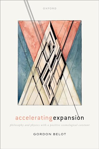 Accelerating Expansion: Philosophy and Physics with a Positive Cosmological Constant