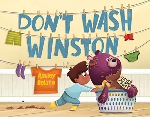 Don't Wash Winston von Feiwel & Friends