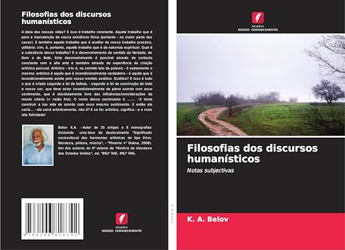 Filosofias dos discursos humanísticos: Notas subjectivas von Edições Nosso Conhecimento