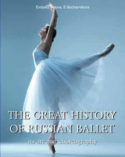 The Great History of Russian Ballet von Parkstone International