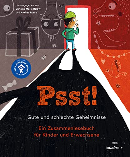 Psst! Gute und schlechte Geheimnisse. Ein Zusammenlesebuch für Kinder und Erwachsene. Begleitet vom Kinderschutzbund von HarperCollins