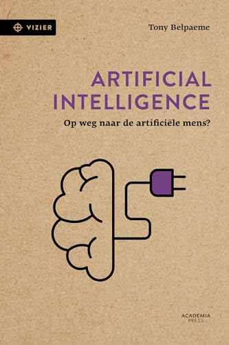 Artificial intelligence: op weg naar de artificiële mens? (Vizier)