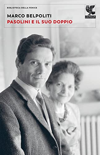 Pasolini e il suo doppio (Biblioteca della Fenice)