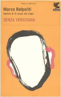 Senza vergogna (Biblioteca della Fenice)