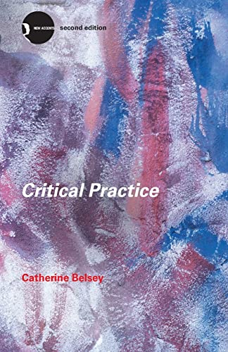 Critical Practice (New Accents) von Routledge