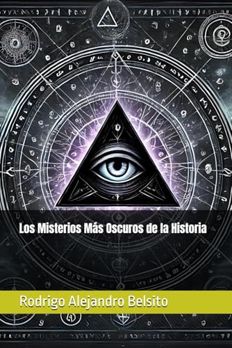 Los Misterios Más Oscuros de la Historia (Misterioso y Plateado) von Independently published