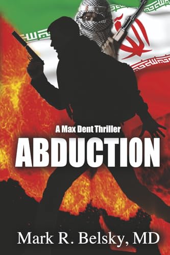 Abduction: Another Max Dent, MD Adventure von Bookbaby