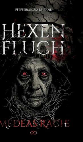 Hexenfluch: Medeas Rache