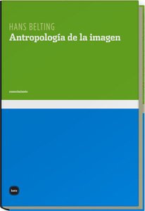 Antropología de la imagen (conocimiento, Band 3032) von Katz editores