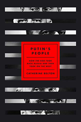 Putin's People: How the KGB Took Back Russia and Then Took on the West von Farrar, Straus and Giroux