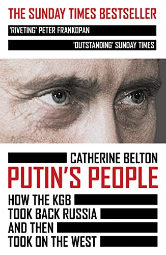 Putin's People: A Times Book of the Year 2021 – The Story of Russia’s History and Politics von William Collins