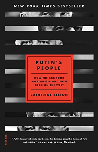 Putin's People: How the KGB Took Back Russia and Then Took on the West von Picador