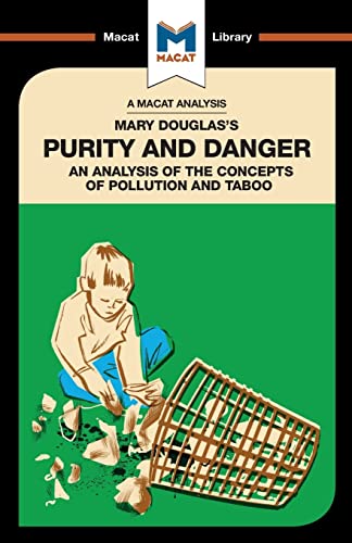 Mary Douglas's Purity and Danger: An Analysis of the Concepts of Pollution and Taboo (Macat Library) von Routledge