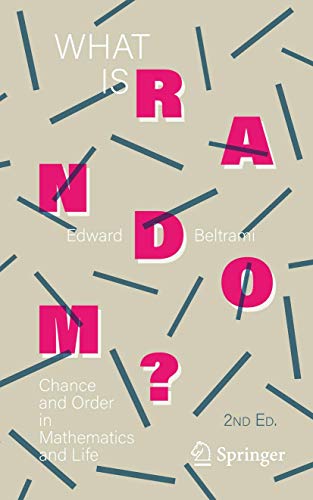 What Is Random?: Chance and Order in Mathematics and Life von Copernicus