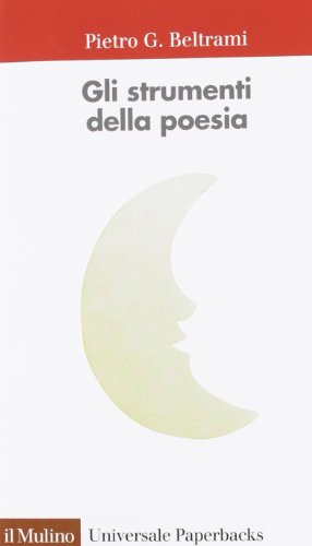 Gli strumenti della poesia (Universale paperbacks Il Mulino) von Il Mulino