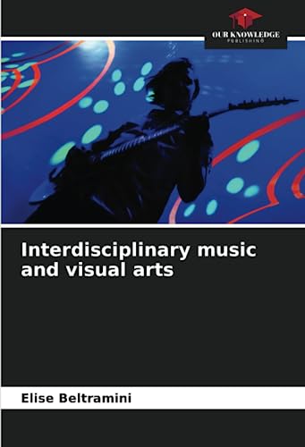 Interdisciplinary music and visual arts: DE