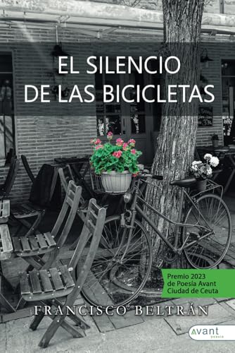 El silencio de las bicicletas El silencio de las bicicletas von Avant Editorial