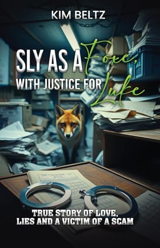 Sly as a Foxe von Self Published