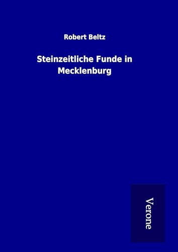 Steinzeitliche Funde in Mecklenburg