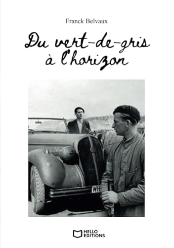 Du vert-de-gris à l'horizon - Tome II: Tome 2 von Hello Editions