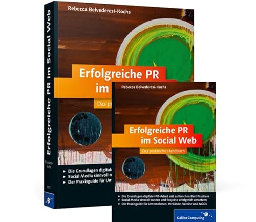 Erfolgreiche PR im Social Web: Das praktische Handbuch von Rheinwerk